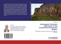 Produktbild: Anorogenic Cenozoic Volcanism in the Carpathian-Pannonian Region