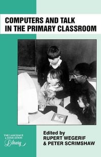 Produktbild: Computers and Talk in the Primary Classroom