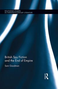 Produktbild: British Spy Fiction and the End of Empire