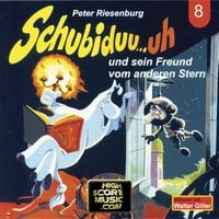 Produktbild: Schubiduu...uh - und sein Freund vom anderen Stern