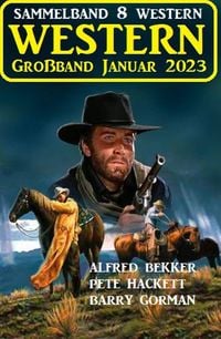 Produktbild: Wildwest Gro&szlig;band Januar 2023: Sammelband 8 Western
