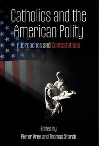 Produktbild: Catholics and the American Polity