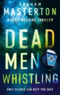 Produktbild: Masterton, G: Dead Men Whistling