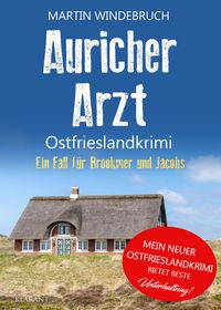 Produktbild: Auricher Arzt. Ostfrieslandkrimi