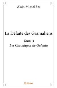 Produktbild: La defaite des gramaliens - tome 3