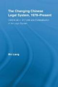 Produktbild: Liang, B: The Changing Chinese Legal System, 1978-Present