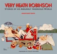Bild vom Artikel Very Heath Robinson vom Autor Adam Hart-Davis