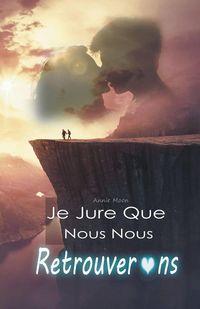 Produktbild: Je Jure Que Nous Nous Retrouverons