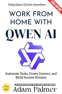 Produktbild: Work from Home with Qwen AI: