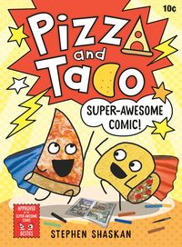 Produktbild: Pizza and Taco: Super-Awesome Comic!