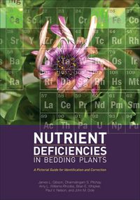 Produktbild: Nutrient Deficiencies in Bedding Plants: A Pictorial Guide for Identification and Correction