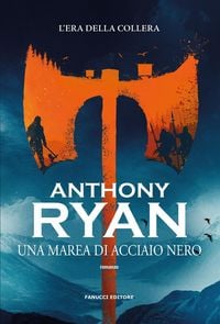 Produktbild: Una marea di acciaio nero. L'era della collera. Vol. 1