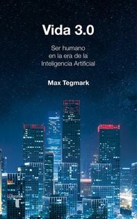Produktbild: Vida 3.0/Life 3.0: Being Human in the Age of Artificial Intelligence