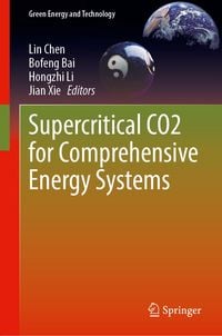 Produktbild: Supercritical CO2 for Comprehensive Energy Systems