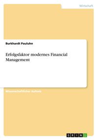 Produktbild: Erfolgsfaktor modernes Financial Management