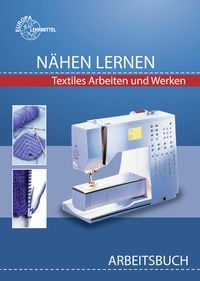 Produktbild: N&auml;hen lernen Arbeitsbuch