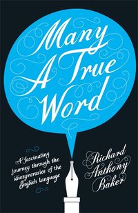 Produktbild: Baker, R: Many a True Word