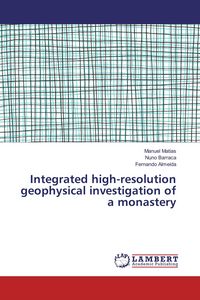 Produktbild: Integrated high-resolution geophysical investigation of a monastery