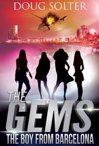 Produktbild: The Boy from Barcelona (The Gems Young Adult Spy Thriller Series, #6)
