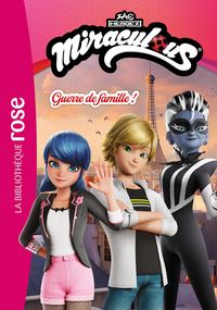 Produktbild: Miraculous (Nouvelles histoires) 03 - Guerre de famille !
