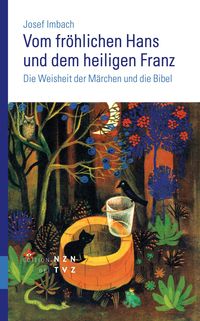 Produktbild: Vom fr&ouml;hlichen Hans und dem heiligen Franz