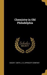 Produktbild: Chemistry in Old Philadelphia