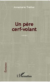 Produktbild: P&egrave;re cerf-volant ; roman