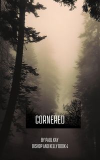 Produktbild: Cornered (Bishop and Kelly, #4)