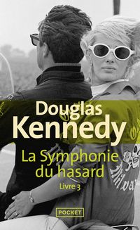 Produktbild: Kennedy, D: Symphonie du hasard Livre 3