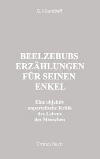 Produktbild: Beelzebubs Erz&auml;hlungen f&uuml;r seinen Enkel. Drittes Buch