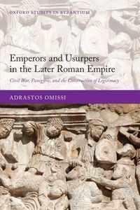 Produktbild: Emperors and Usurpers in the Later Roman Empire