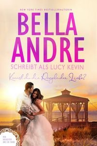 Bild vom Artikel Kennst du die Regeln der Liebe? (Vier Hochzeiten und ein Fiasko 4) vom Autor Bella Andre