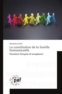 Produktbild: La constitution de la famille homosexuelle