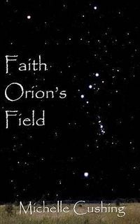 Produktbild: Faith Orion's Field