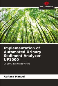 Produktbild: Implementation of Automated Urinary Sediment Analyzer UF1000