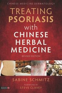 Produktbild: Treating Psoriasis with Chinese Herbal Medicine (Revised Edition)