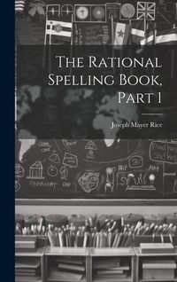 Produktbild: The Rational Spelling Book, Part 1