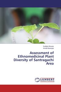 Produktbild: Assessment of Ethnomedicinal Plant Diversity of Santragachi Area
