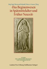 Produktbild: Das Beginenwesen in Sp&auml;tmittelalter und Fr&uuml;her Neuzeit