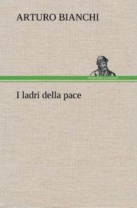 Produktbild: I ladri della pace