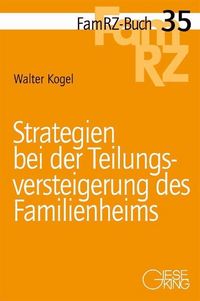 Produktbild: Strategien bei der Teilungsversteigerung des Familienheims