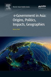 Produktbild: E-Government in Asia:Origins, Politics, Impacts, Geographies
