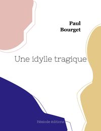Produktbild: Une idylle tragique