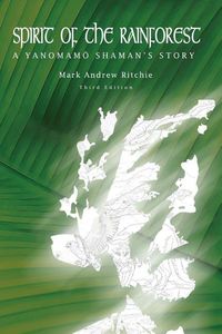 Produktbild: Spirit of the Rainforest, 3rd Edition: A Yanomam Shaman's Story