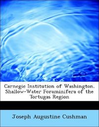 Produktbild: Cushman, J: Carnegie Institution of Washington. Shallow-Wate
