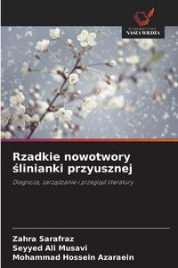 Produktbild: Rzadkie nowotwory &iquest;linianki przyusznej