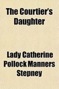 Produktbild: The Courtier's Daughter