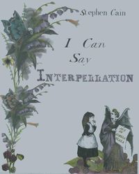 Produktbild: I Can Say Interpellation