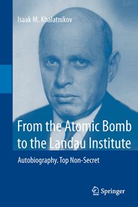 Produktbild: From the Atomic Bomb to the Landau Institute