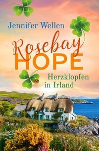 Produktbild: Rosebay Hope - Herzklopfen in Irland (Nur bei uns!)